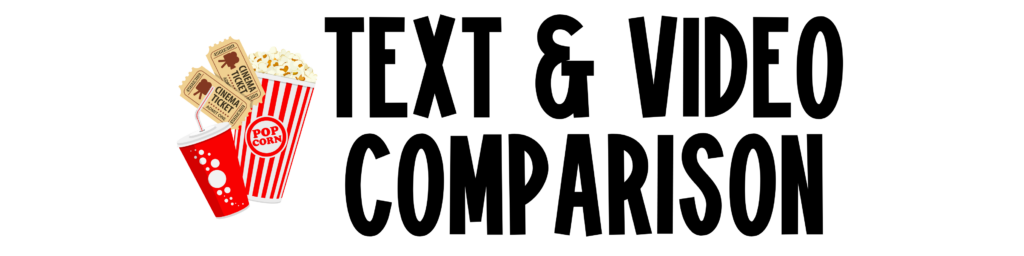 End of the Year Activities for ELA Example: Text & Video Comparison